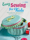 Easy Sewing For Ryland Peters Small Ltd