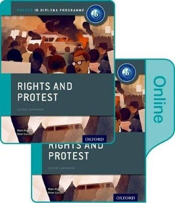 Rights And Protest Ib Print And Online Pack Oxford Ib Diploma Programme Mark Rogers
