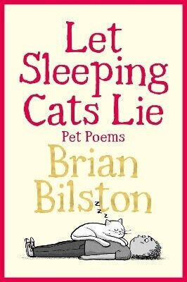 Let Sleeping Cats Lie - Pet Poems Brian Bilston Macmillan Children's Books