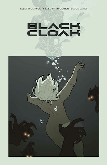 Black Cloak Volume 1 Kelly Thompson 0912 Bd. 1 Black Cloak Volume 1 Kelly Thompson 0912 Bd. 1