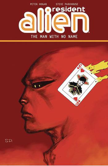 Resident Alien Vol 04 The Man With No Name Tp Resident Alien Vol 04 The Man With No Name Tp