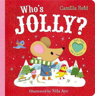 Who's Jolly The Perfect Christmas Gift For Toddlers An Interactive Lift The Flap Book Camilla Reid 0924 Who's Jolly The Perfect Christmas Gift For Toddlers An Interactive Lift The Flap Book Camilla Reid 0924