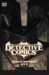 Batman Detective Vol 3 Gotham Nocturne Act Ii R...