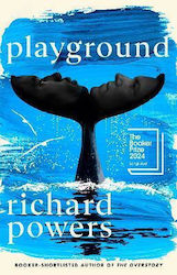 Playground Richard Powers Hutchinson Heinemann