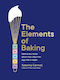 The Elements Of Baking Making Any Recipe Gluten-free Dairy-free Egg-free Or Vegan The Art And Science Of Baking Any Recipe Katarina Cermelj 1008