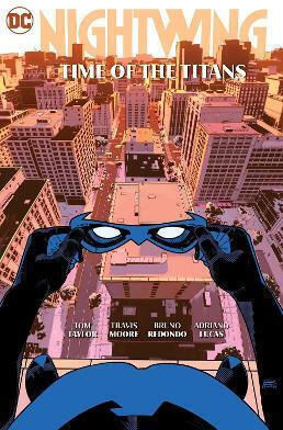 Nightwing Vol 5 Time Of The Titans C.s Pacat Vol. 5