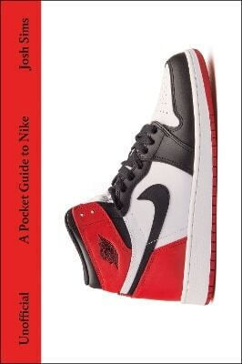 A Pocket Guide To Nike Josh Sims 0114 A Pocket Guide To Nike Josh Sims 0114