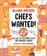 Chefs Wanted More Than 40 Delicious Recipes For Curious Cooks Allegra Mcevedy