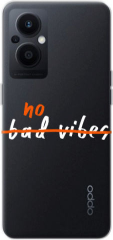 Oppo Reno 7 Lite No Bad Vibes 2 Transparent Silicone TPU Case