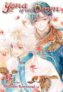 Yona - Prinzessin der Morgendämmerung, Bd. 42 Mizuho Kusanagi Viz Media, Tochtergesellschaft von Shogakukan Inc Yona - Prinzessin der Morgendämmerung, Bd. 42 Mizuho Kusanagi Viz Media, Tochtergesellschaft von Shogakukan Inc