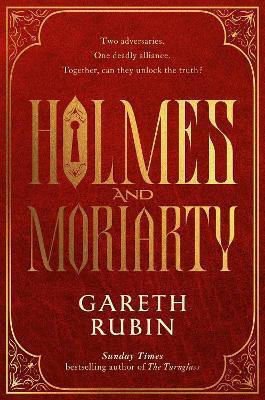 Holmes und Moriarty: Der neue offizielle Sherlock-Holmes-Roman Gareth Rubin Simon & Schuster Ltd Holmes und Moriarty: Der neue offizielle Sherlock-Holmes-Roman Gareth Rubin Simon & Schuster Ltd