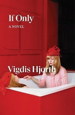 If Only Vigdis Hjorth Verso Books 1203