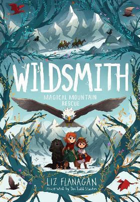 Magische Bergrettung: Wildsmith #4 Liz Flanagan Uclan Publishing