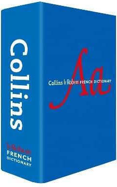 Collins Robert French Dictionary Complete And Unabridged Edition With Slipcase For Advanced Learners And Professionals Collins Complete And Unabridged Collins