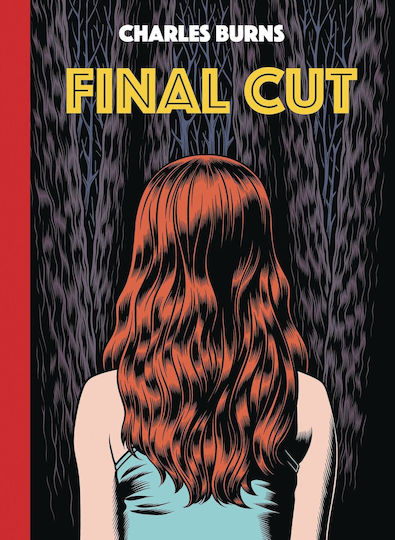 Charles Burns Final Cut, Vol. 8