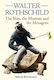 The Walter Rothschild The Man The Museum And The Menagerie Miriam Rothschild