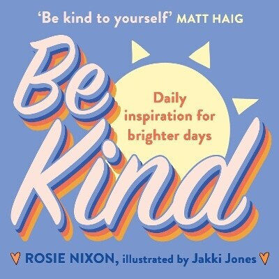 Be Kind Rosie Nixon Hq Be Kind Rosie Nixon Hq
