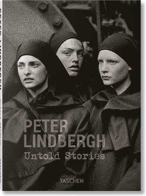 Peter Lindbergh Untold Stories Wim Wenders Gmbh
