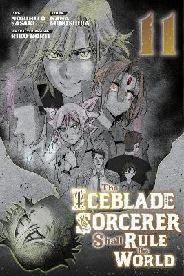 The Iceblade Sorcerer Shall Rule The World 11 Norihito Sasaki 1022, Norihito Sasaki Kodansha Vol. 11 The Iceblade Sorcerer Shall Rule The World 11 Norihito Sasaki 1022, Norihito Sasaki Kodansha Vol. 11