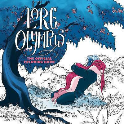 Lore Olympus The Official Coloring Book Rachel Smythe Inc Lore Olympus The Official Coloring Book Rachel Smythe Inc