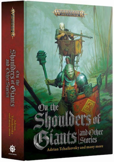 Νουβέλα Warhammer Age of Sigmar on the Shoulders of Giants And Other Stories