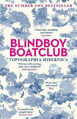 Topographia Hibernica: Acclaimed Stories From The Bestselling Irish Author Blindboy Boatclub Coronet Books 0211