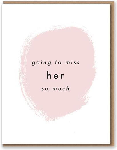 Going To Miss Her So Much Greeting Card Nineteen Seventy Three