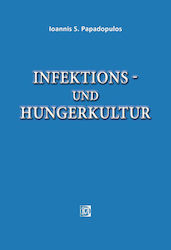 Infektions Und Hungerkultur