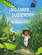 Sigamos Subiendo (spanish Edition Jacqueline Alcantara