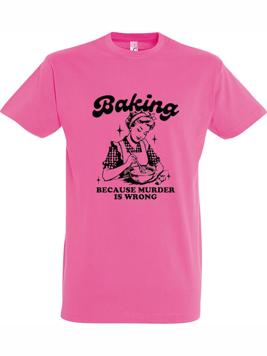 Because Murder Is T-shirt Rosa Baumwolle
