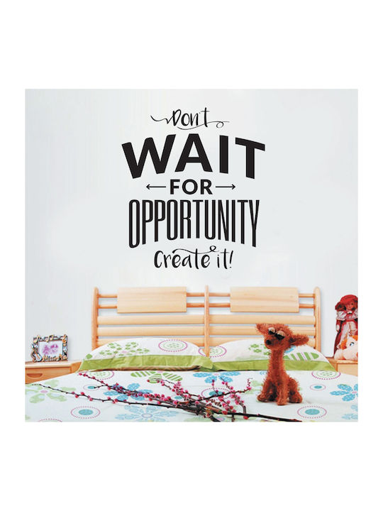 Decorative Wall Sticker Don't Wait For Opportun...