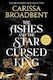 The Ashes And The Star-cursed King Carissa Broadbent Tor Bramble 1126