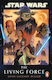 Star Wars: The Living Force John Jackson Miller Penguin (cornerstone)