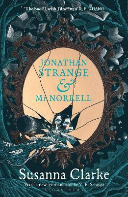 Jonathan Strange & Mr Norrell: 20th Anniversary Edition Susanna Clarke Bloomsbury Publishing Plc 0214