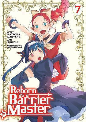Reborn As A Barrier Master Vol 7 Kataoka Naotaro Llc, Kataoka Naotaro Seven Seas Unterhaltung Bd. 7