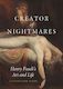 Creator Of Nightmares Henry Fuseli's And Life Christopher Baker