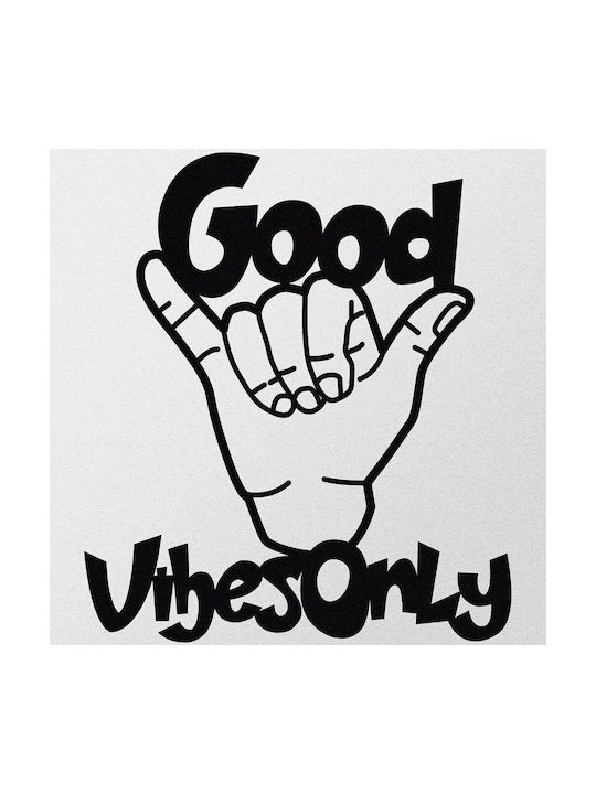 Good Vibes Only Wall Decor 279enz1171 52x58cm Black Wallity Metal