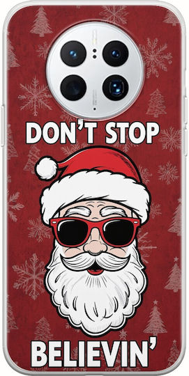 Don't Stop Believin' Huawei Mate 50 Pro Flexible TPU Transparent Silicone