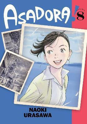 Asadora Vol 8 Volume 8 Naoki Urasawa 0102, Volume 8 Naoki Urasawa Viz Media Subs Shogakukan Asadora Vol 8 Volume 8 Naoki Urasawa 0102, Volume 8 Naoki Urasawa Viz Media Subs Shogakukan