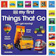 My First Things That Go Let's Get Moving