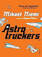 Astro-Trucker Mikael Niemi Vintage
