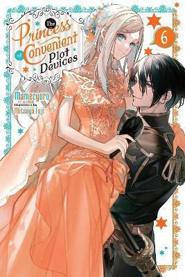 The Princess Of Convenient Plot Devices Vol 6 Light Novel Sarah Moon 1217, Light Novel Sarah Moon Yen Bd. 0 The Princess Of Convenient Plot Devices Vol 6 Light Novel Sarah Moon 1217, Light Novel Sarah Moon Yen Bd. 0