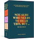 Not Sure Who Needs To Hear This, But . . .: 100 Postcards With Beautiful Reminders For The Soul Willie Greene Random House Inc 0204
