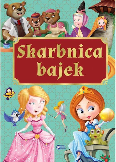 Skarbnica Bajek. Bajki I Baśnie Dla Dzieci Oprawa Twarda 240 Stron
