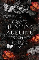 Hunting Adeline, Дует Котка И Мишка