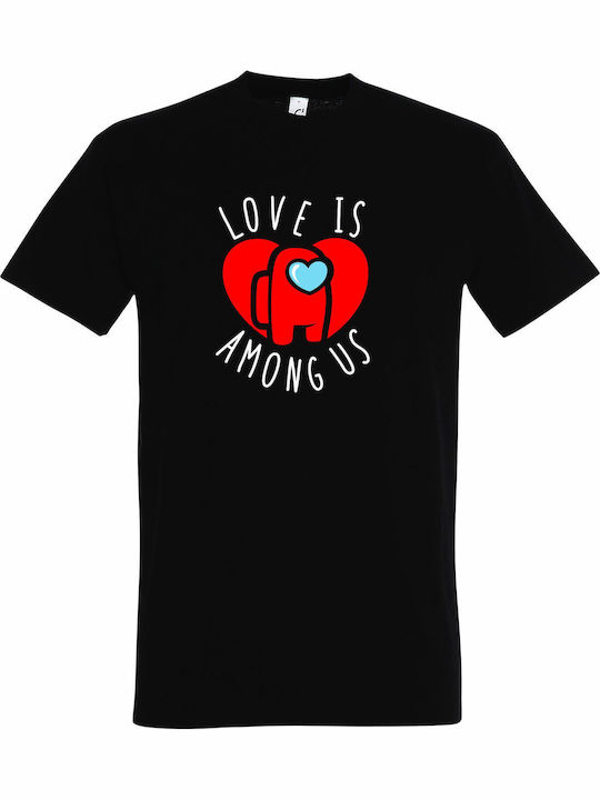 T-shirt Unisex " Love Is Among Us Valentine " B...