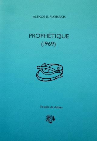 Prophétique, 1969