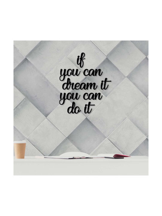 Διακοσμητικό Τοίχου 95x55 A-g If You Can Dream It 576skl1108 95x55 Mdf