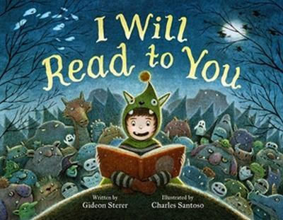 I Will Read To You Gideon Sterer Little Young Readers 1128