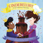 Cinderelliot - Running Press,u.s. - Hardback